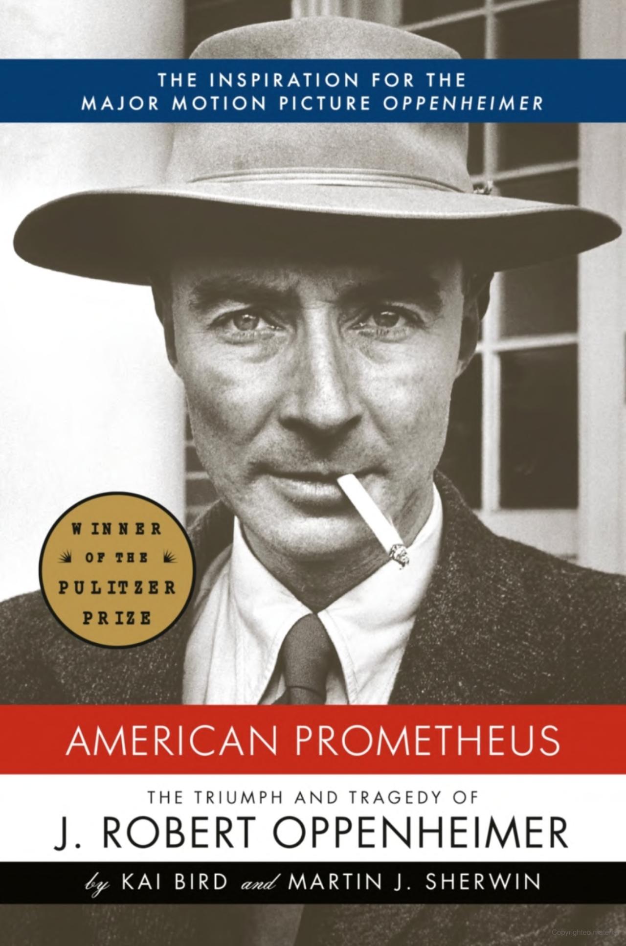 American Prometheus by Kai Bird & Martin J. Sherwin